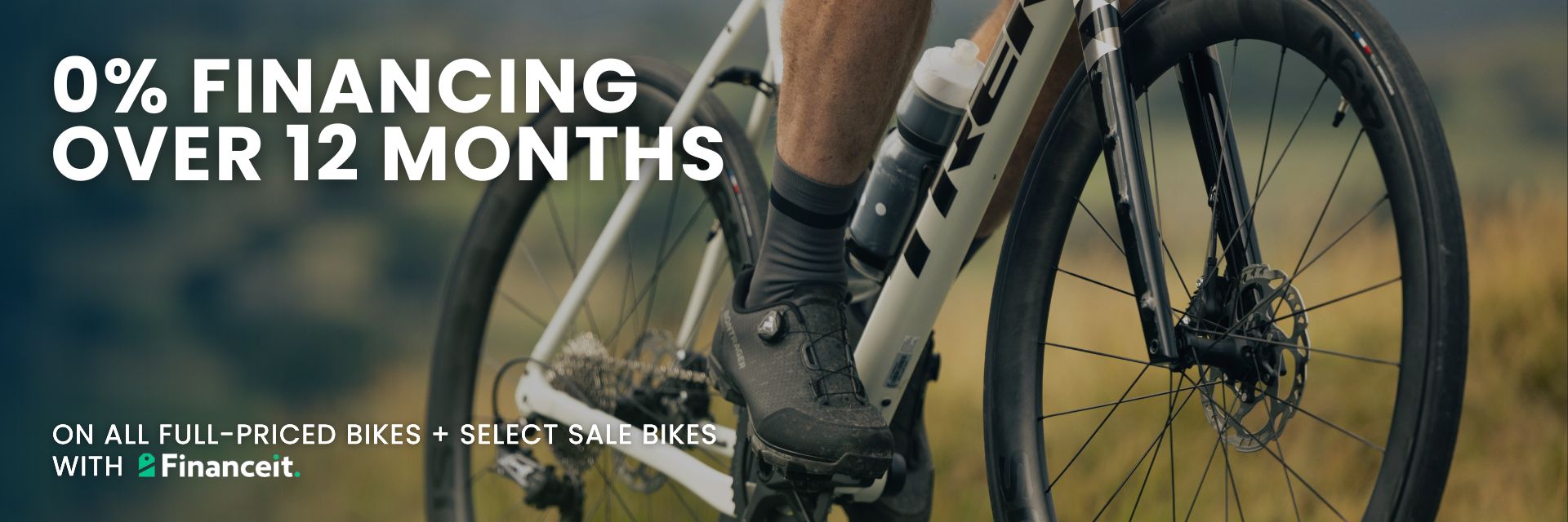 0% Financing Over 12 Months | On All Full-Priced Bikes + Select Sale Bikes